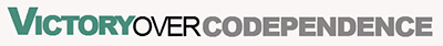 Victory Over Codependence